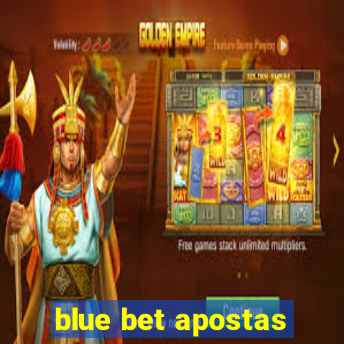 blue bet apostas